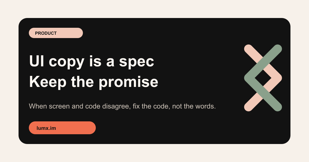 UI Copy Is a Spec — LumX